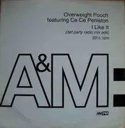 EP - Overweight Pooch feat. Ce Ce Peniston - I Like It