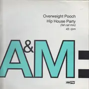 12inch Vinyl Single - Overweight Pooch - Hip House Party