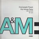 12inch Vinyl Single - Overweight Pooch - Hip House Party