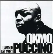 Oxmo Puccino - L'Amour Est Mort