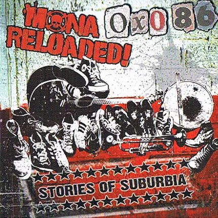 Oxo 86 / Mona Reloaded - Stories Of Suburbia
