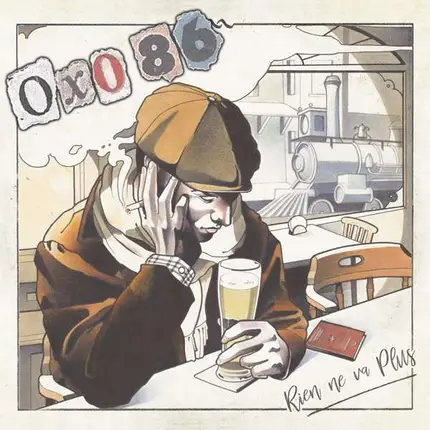 Oxo 86 - Rien NE VA.. -Coloured-