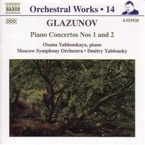 Dmitry Yablonsky - Glazunov: Piano concertos Nos 1 & 2