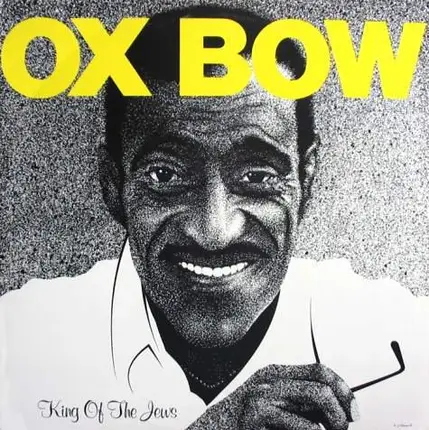 Oxbow - King of the Jews