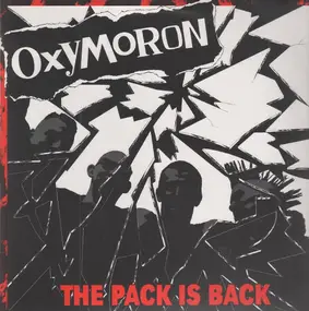 Oxymoron - The Pack Is Back