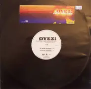 Oyez! - Our Nights (Are Brighter Than Your Days)