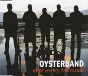 Oysterband - Here Comes The Flood