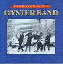 CD - Oysterband - Little Rock To Leipzig
