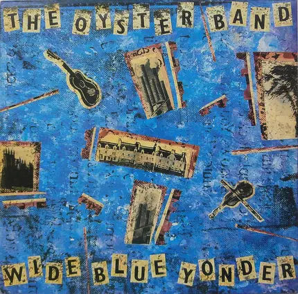 The Oyster Band - Wide Blue Yonder