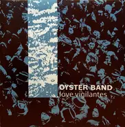 Oysterband - Love Vigilantes