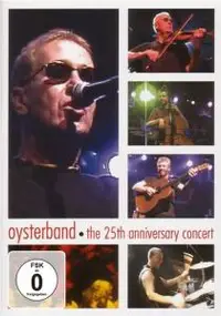 Oyster Band - The 25th Anniversary Concert