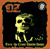 OZ - Turn The Cross Upside Down