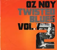 Oz Noy - Twisted Blues Vol. 2