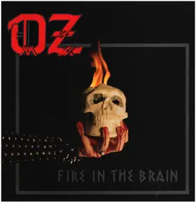 OZ - Fire in the Brain