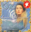 12inch Vinyl Single - Oz - Love Is All Around