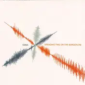 Ozma - Spending Time On The Borderline