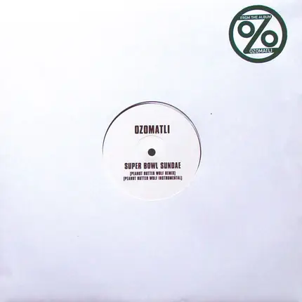 Ozomatli - Super Bowl Sundae / Cut Chemist Suite