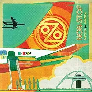 Ozomatli - Non-Stop: Mexico To..