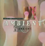 The Ozone - United World Of Afterclub For Party People 6 - Ambient