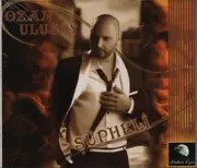 CD - Ozan Ulusoy - Şüpheli - Digipak, Still Sealed