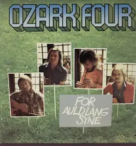 Ozark Four - For Auld Lang Syne