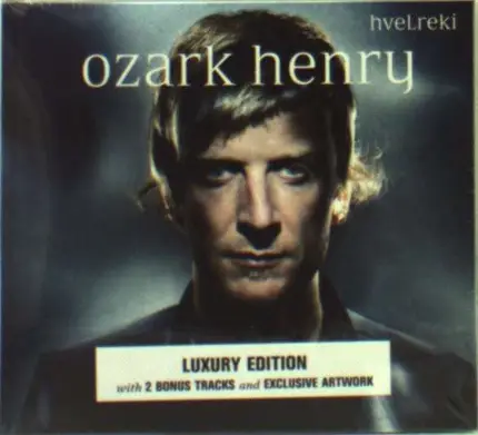 Ozark Henry - Hvelreki -Deluxe-