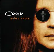 Ozzy Osbourne - Under Cover