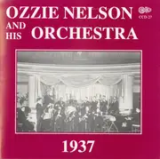 CD - Ozzie Nelson And His Orchestra - 1937