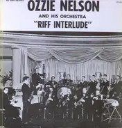 Ozzie Nelson and his Orchestra - Riff Interlude