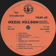 LP - Ozzie Nelson And His Orchestra - The Uncollected Ozzie Nelson And His Orchestra 1940-42