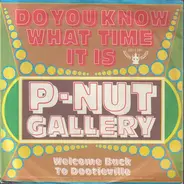 P-Nut Gallery - Do You Know What Time It Is