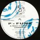 12inch Vinyl Single - P-Funk - Return Of The Funksta / Mindstresser (It's A P Thang)