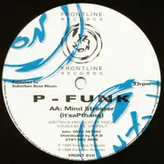 12inch Vinyl Single - P-Funk - Return Of The Funksta / Mindstresser (It's A P Thang)