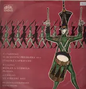 P I Cajkovskij / Glinka / Borodin - Slavnostni Prwedehra 1812v / Italske Capriccio / Ruslan A Ludmilla / Ve Stredni Asii