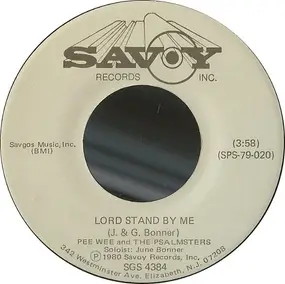 Pee Wee And The Psalmsters - Lord Stand By Me