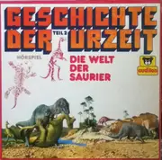 LP - P. Bars - Geschichte Der Urzeit Teil 2 - Die Welt Der Saurier
