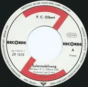 7inch Vinyl Single - P. C. Olbert , Inga Di Mar - Solarmobilsong / Das Gelbe Vom Ei