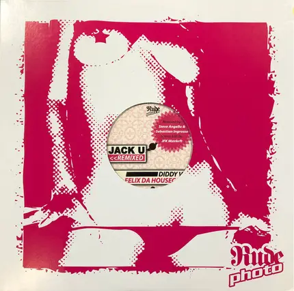 P. Diddy Vs. Felix Da Housecat - Jack U