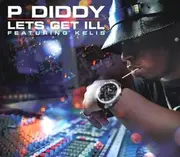 12inch Vinyl Single - P. Diddy Featuring Kelis - Let's Get Ill