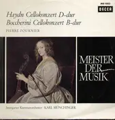 P. Fournier - Meister der Musik-Haydn-Cellokonzert D-dur, Boccherini-Cellokonzert B-dur