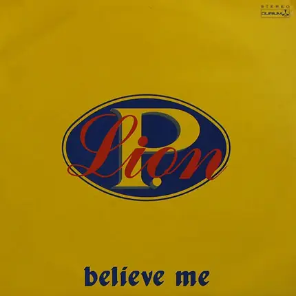 P. Lion - Believe Me