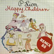 12'' - P. Lion - Happy Children ('88 Remix)