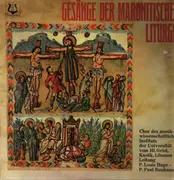 LP - P. Louis Hage / P. Paul Rouhana a.o. - Gesänge der Maronitischen Liturgie