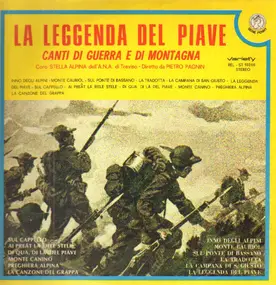 P. Pagnin, F. Mingozzi, a.o. - La Leggenda Del Piave