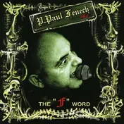 P. Paul Fenech - F Word