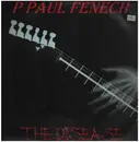 LP - P. Paul Fenech - The Disease