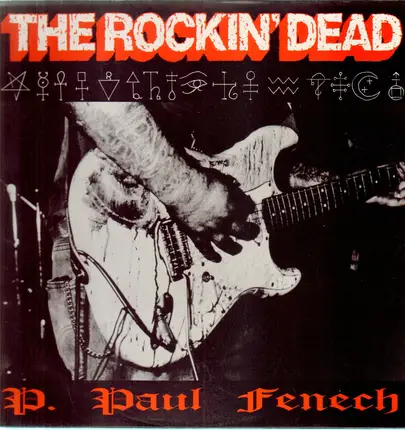 P. Paul Fenech - The Rockin Dead