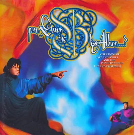 P.M. Dawn - The Bliss Album...?