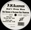 12inch Vinyl Single - P.M. Sampson - It Ain't Over Now