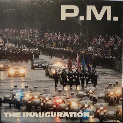 P.M. - The Inauguration